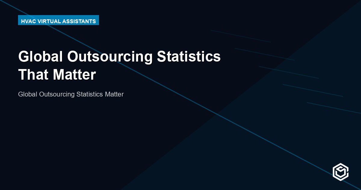 Global Outsourcing Statistics That Matter